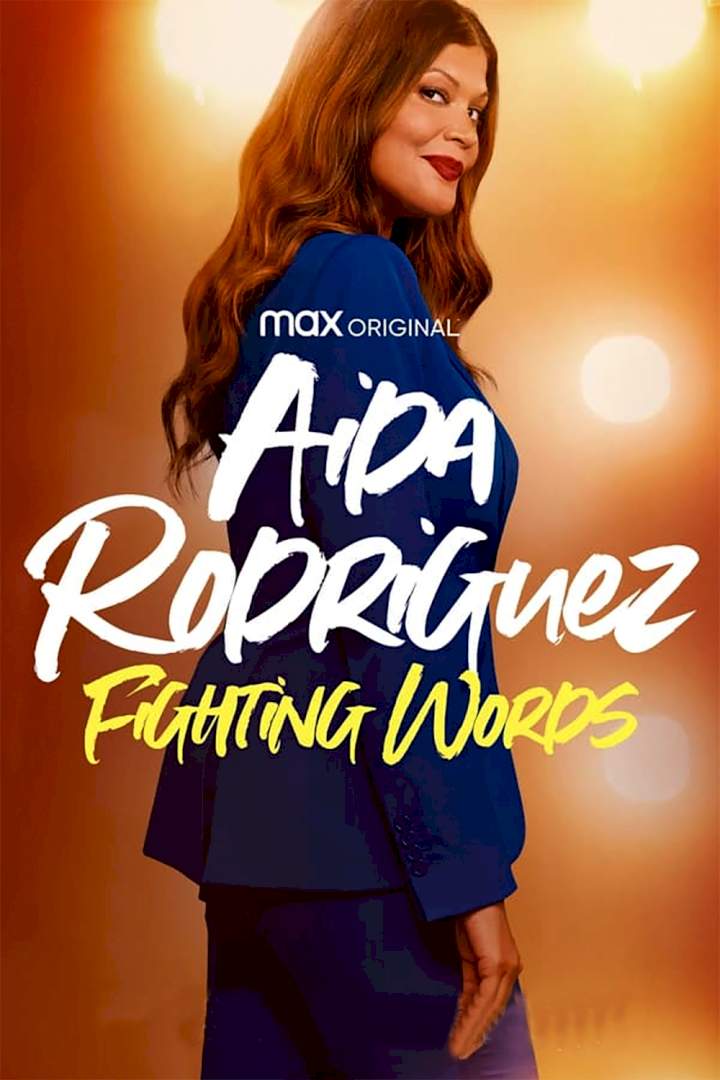 Aida Rodriguez: Fighting Words (2021) Download awafim.store