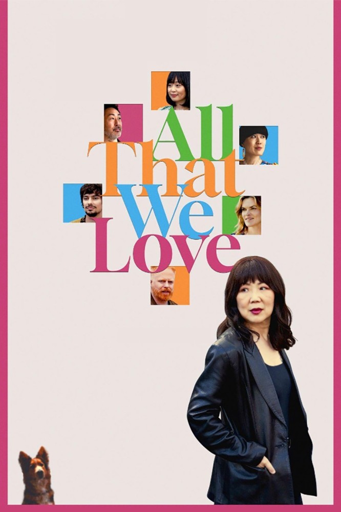 All That We Love (2025)