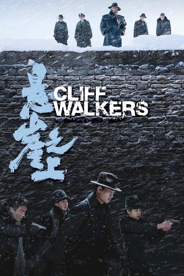 Cliff Walkers (2021) Download awafim.store