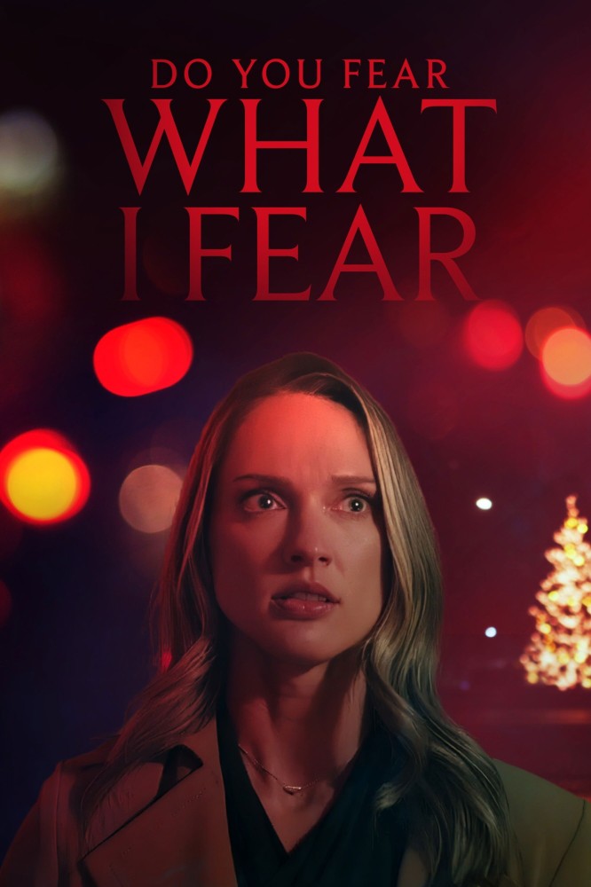 Do You Fear What I Fear? (2025)