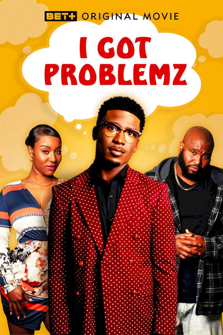 I Got Problemz (2023) Download awafim.store