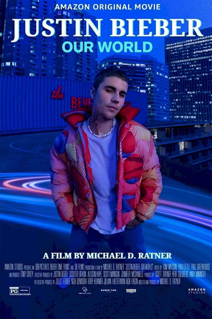Justin Bieber: Our World (2021) Download awafim.store