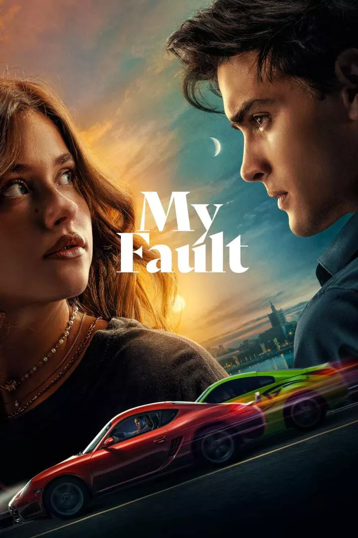 My Fault (2023) Download awafim.store
