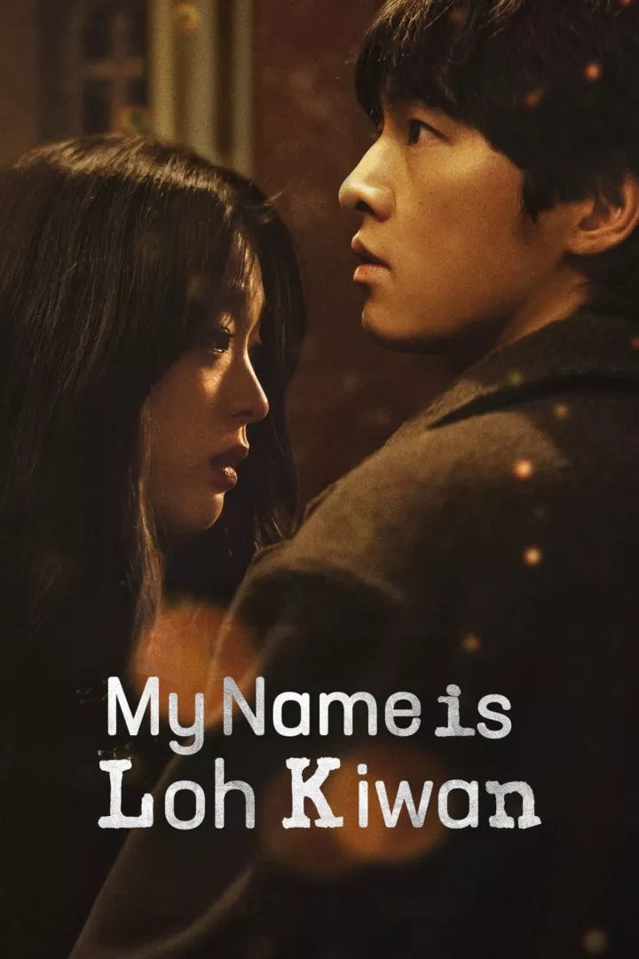 My Name Is Loh Kiwan (2024) Download awafim.store