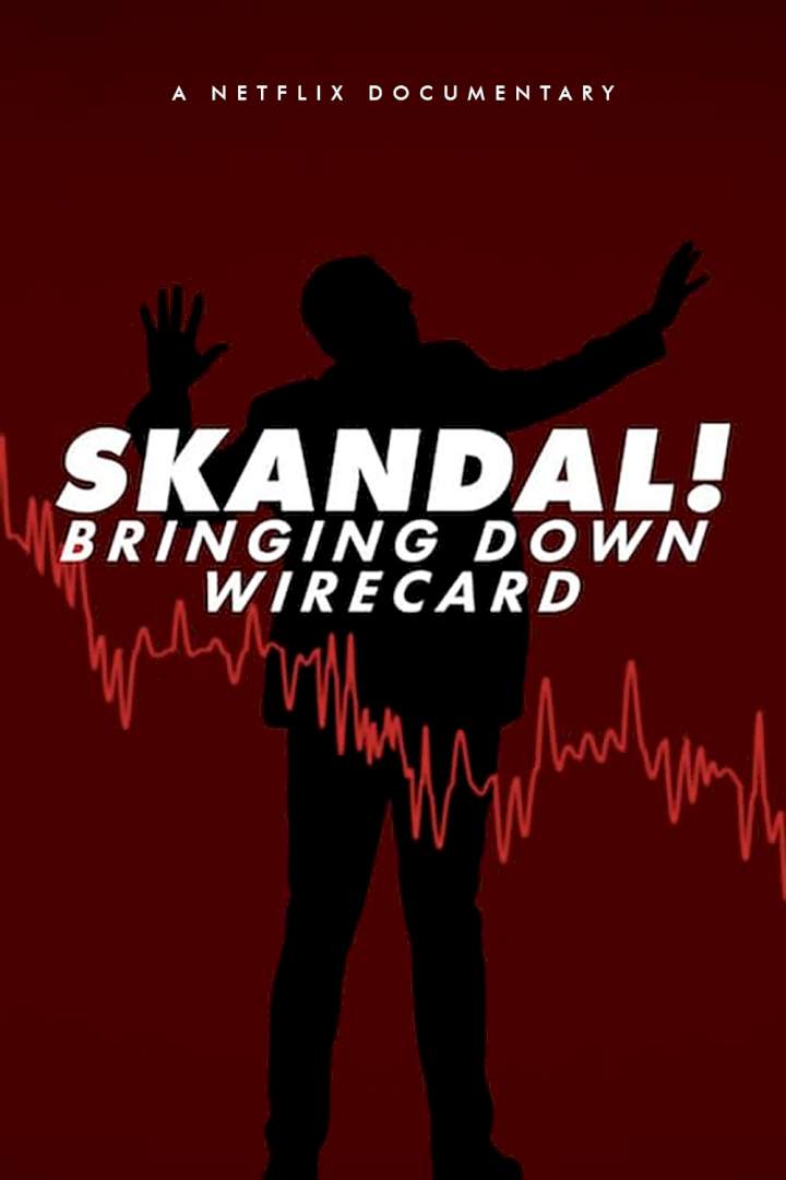 Skandal! Bringing Down Wirecard (2022) Download awafim.store