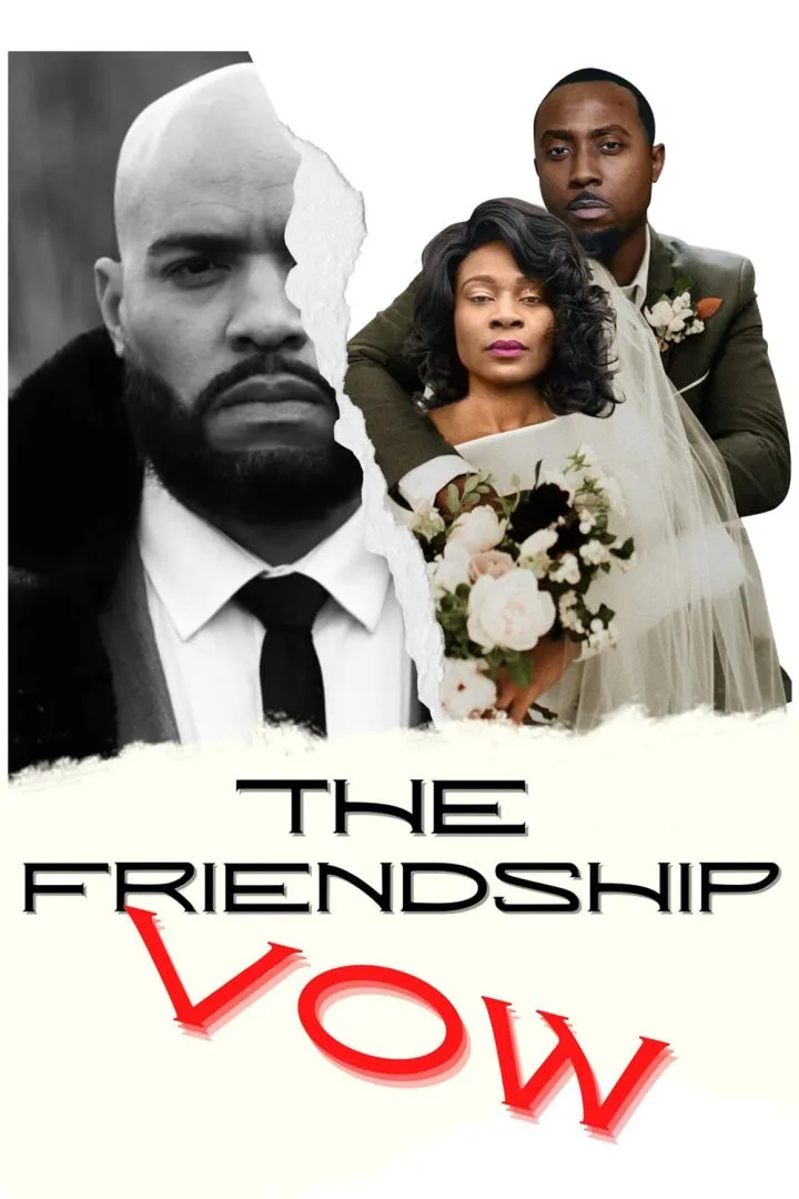 The Friendship Vow (2024) Download awafim.store